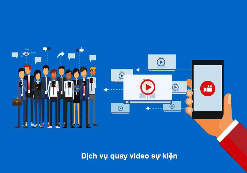 Dịch vụ quay video sự kiện – Ghi lại khoảnh khắc đáng nhớ với chất lượng chuyên nghiệp