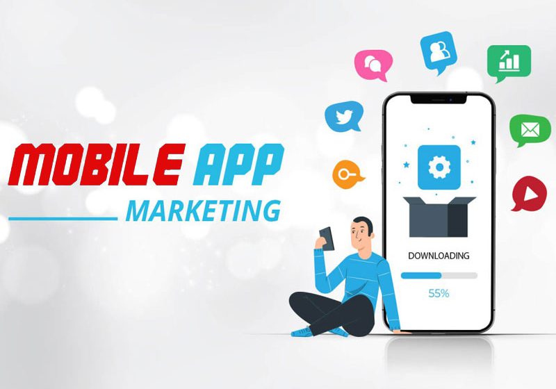 Marketing app mobile: 7 chiến lược tăng lượt tải về hiệu quả