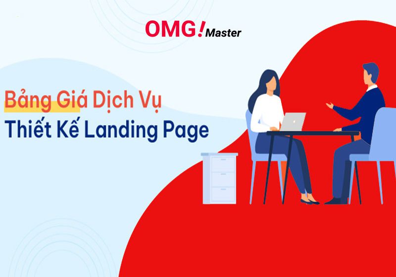 Chi phí thiết kế Landing Page – Bảng giá chi tiết tại OMG Master