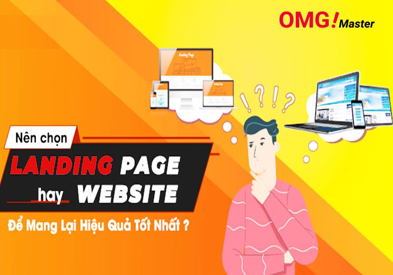 So sánh Landing Page và Website – Khi nào nên dùng Landing Page?
