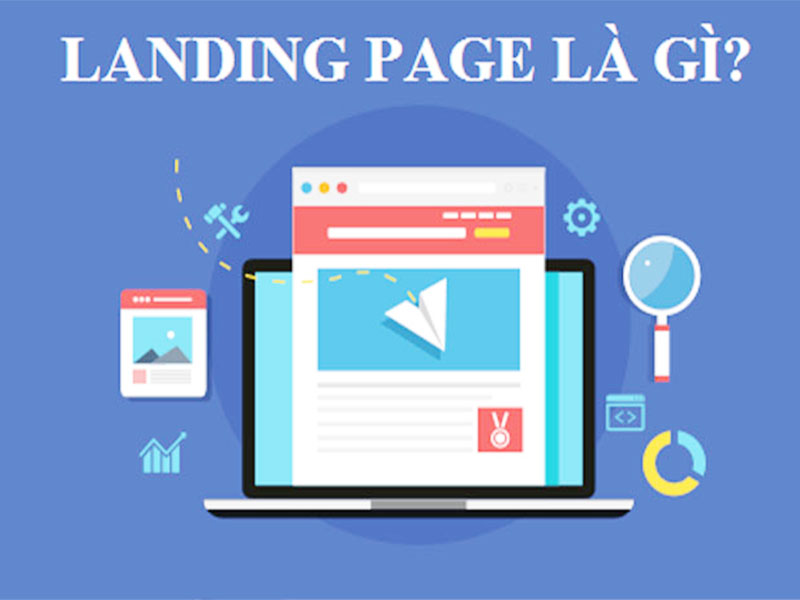 Landing page là gì? Cách sử dụng landing page để tăng doanh số